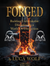 Self-Improvement Audiobook FORGED by Luca Wolf featuring unbreakable discipline and mental toughness themes.
