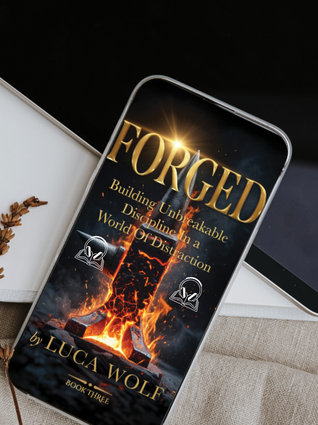 Self-Improvement Audiobook FORGED by Luca Wolf featuring unbreakable discipline and mental toughness themes.